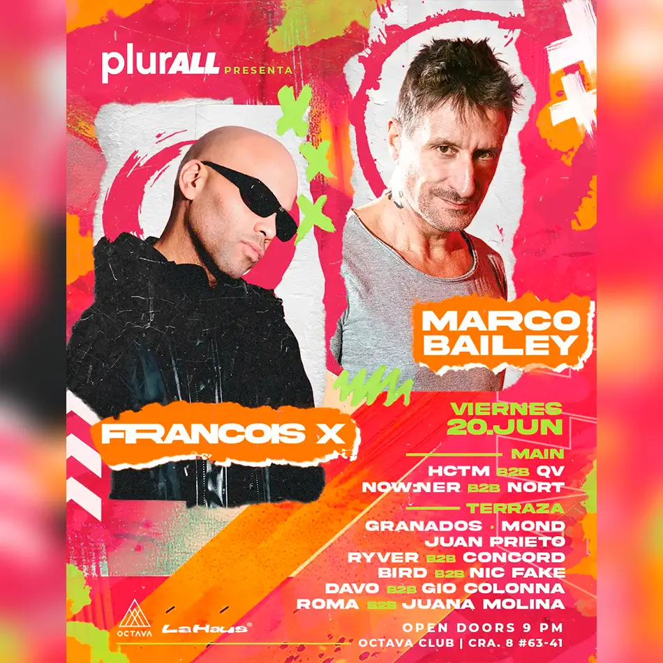 Marco Bailey y Francois X - Vie. 20 Junio