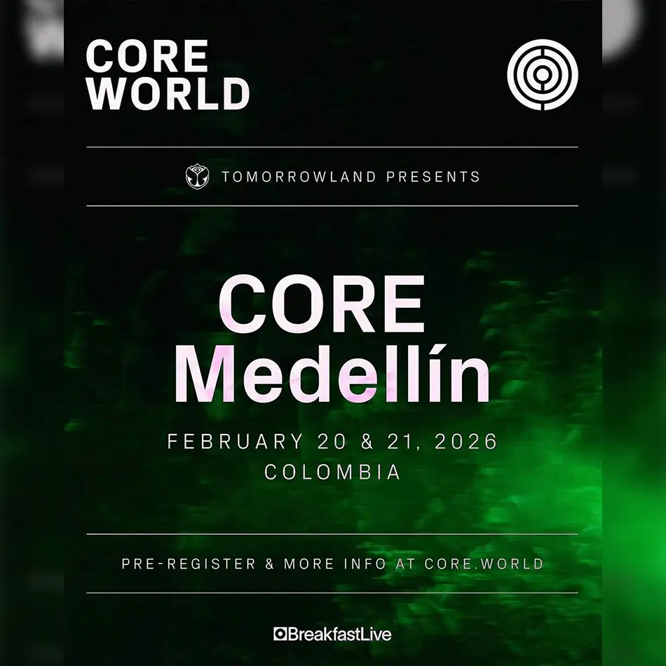 Core Medellín - Vie. 20 | Sáb. 21 Febrero